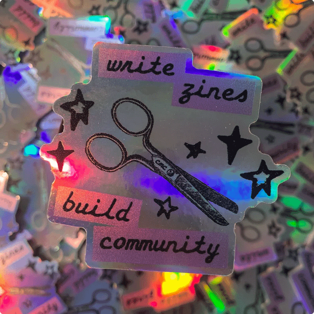 Write Zines, Build Community sticker product image (4)