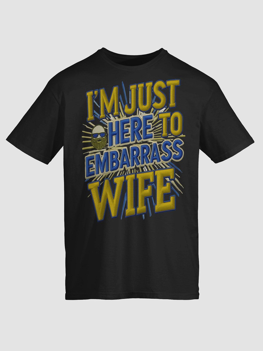 Embarrass Wife Graphic Tee product image (41)