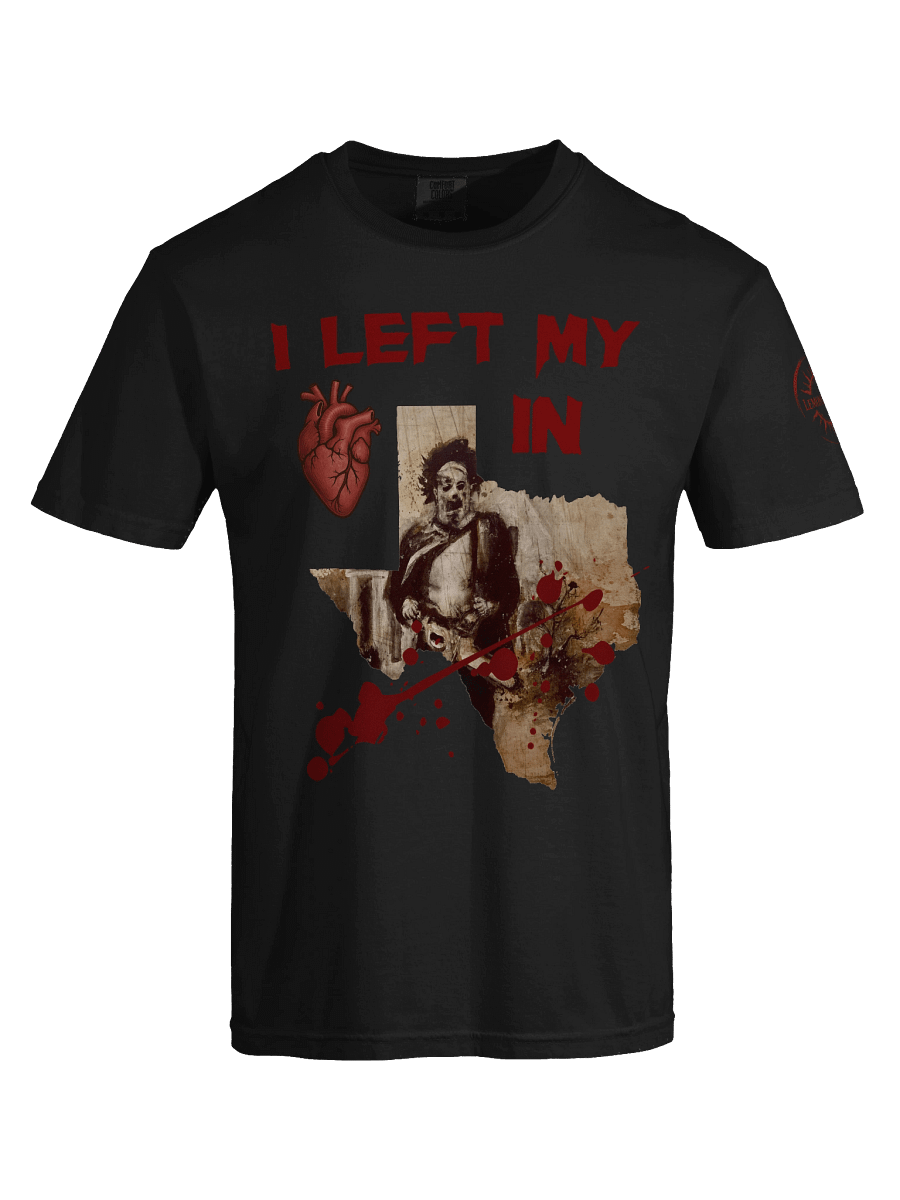 Leatherface - "I Left My (Heart) in (Texas)" Horror T-Shirt product image (7)