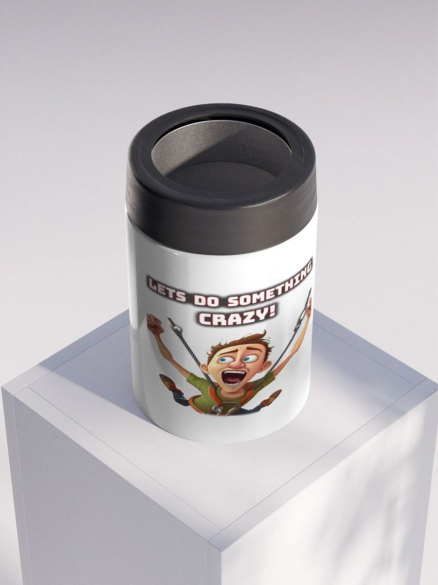 Lets do something CRAZY Stainless Steel Koozie product image (4)