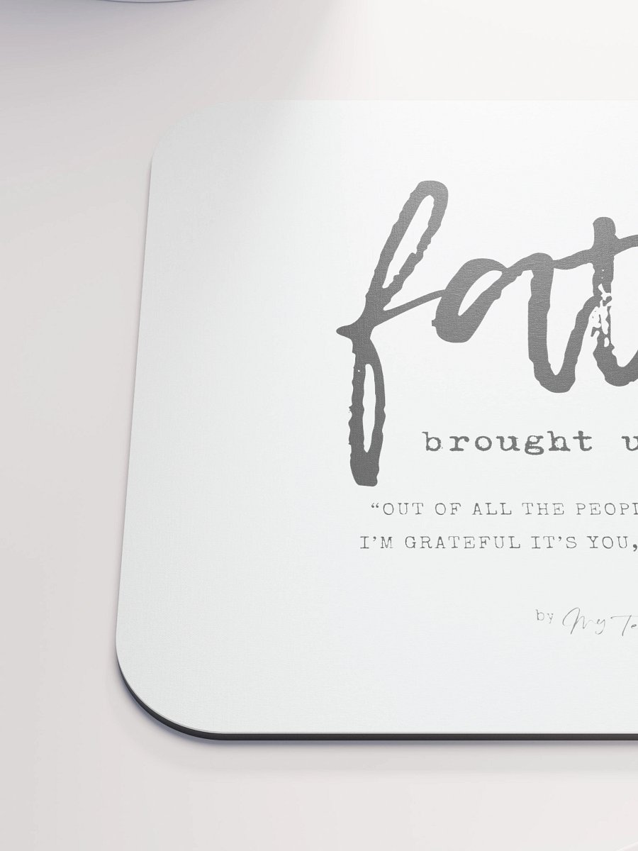 FATE BROUGHT US TOGETHER - Song Title and Lyric Soft Mouse Pad product image (6)
