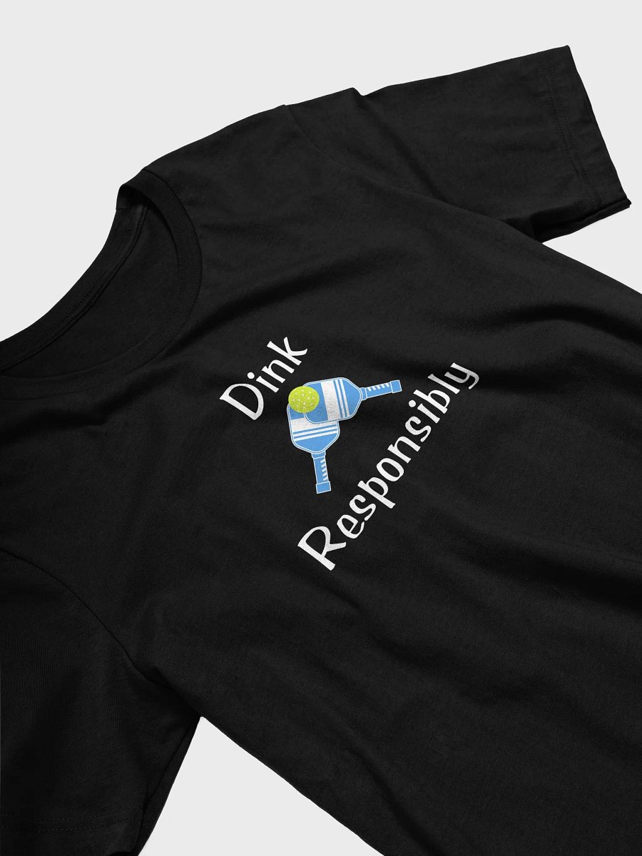 Dink Responsibly Tee product image (3)