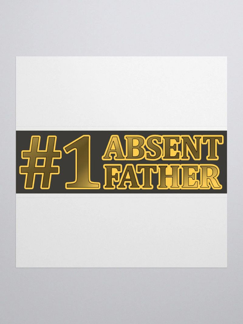 #1 Absent Father Sticker