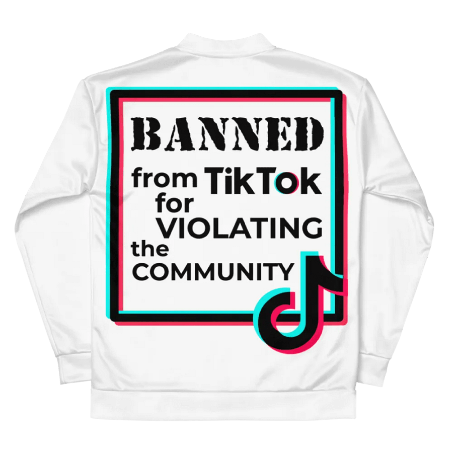 Banned From Tiktok Jacket product image (5)