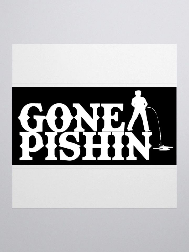 Gone Pishin Sticker (Black) product image (2)
