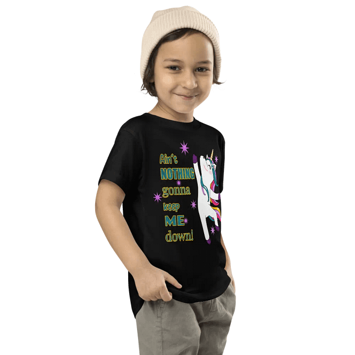 Ain't Nothin' Gonna Keep Me Down! Toddler Tee product image (1)