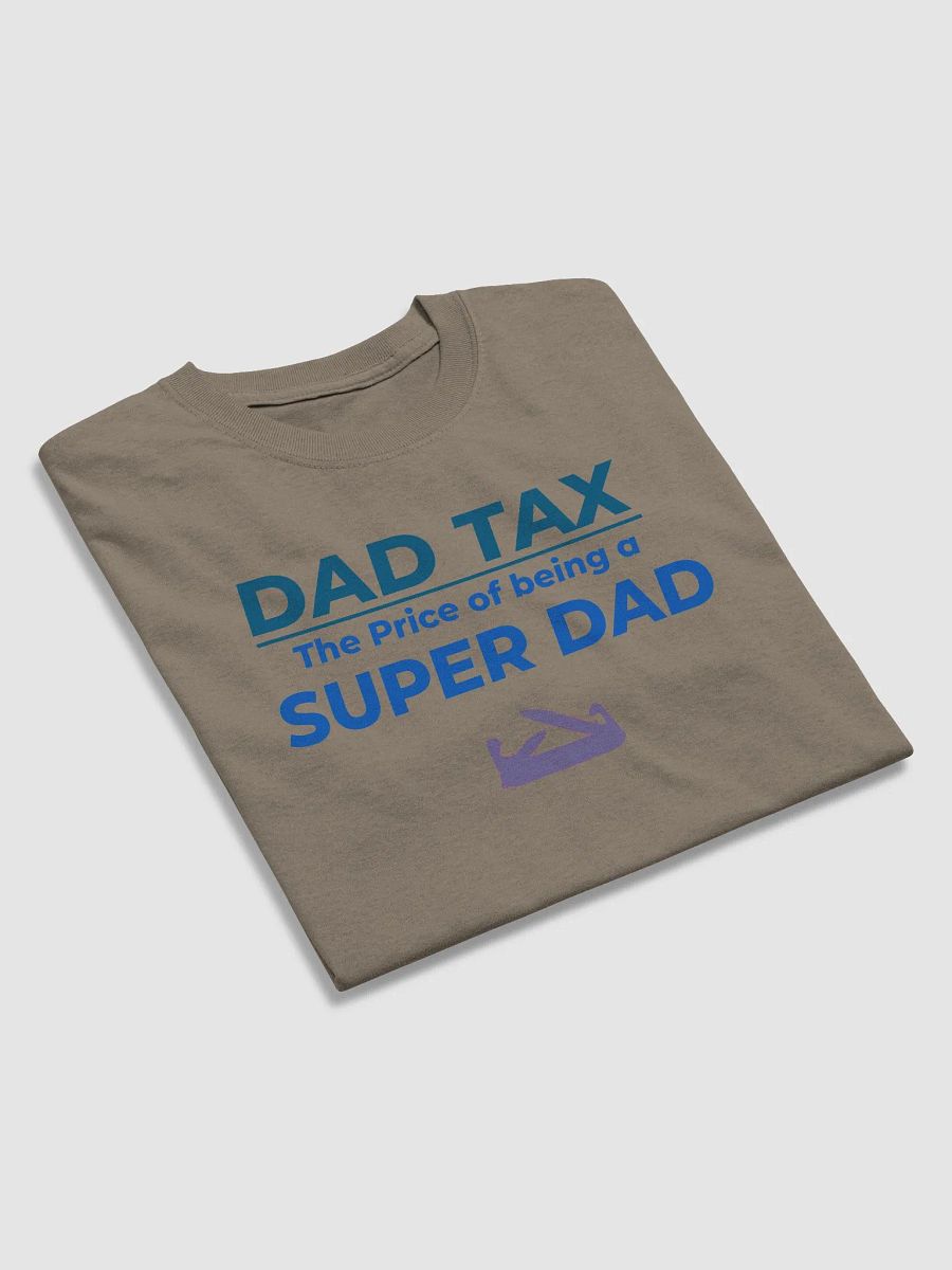 DAD TAX The Price of Being a Super Dad product image (25)