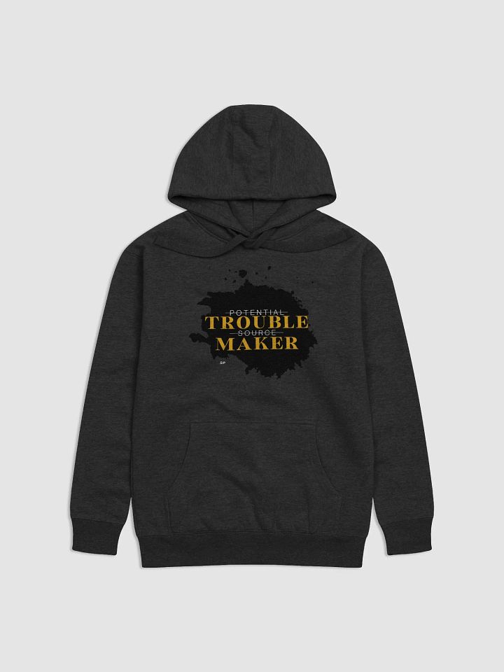 Trouble Maker Hoodie product image (1)