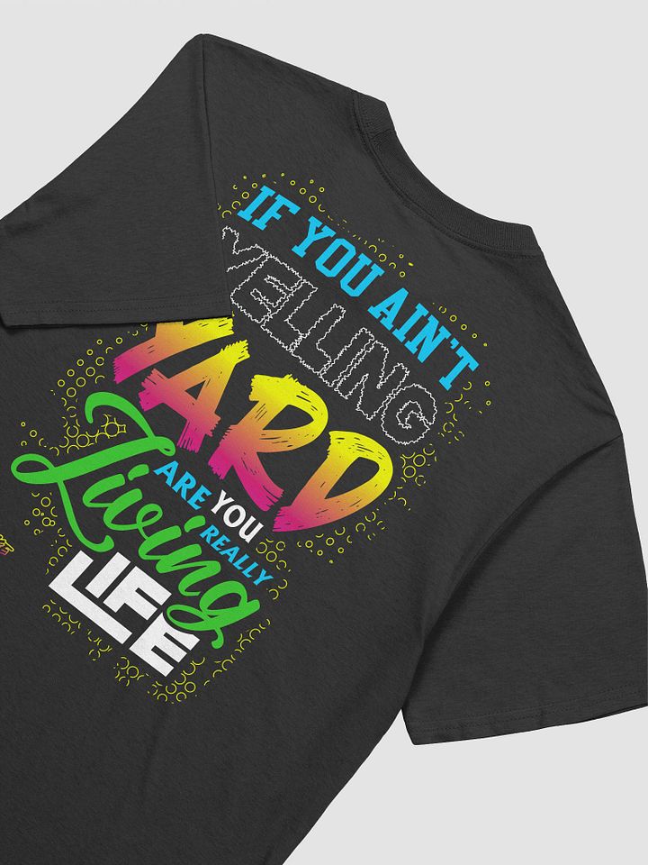 Just Yell Yard Normal Tee product image (1)