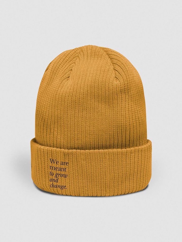 We are meant to grow and change beanie product image (20)