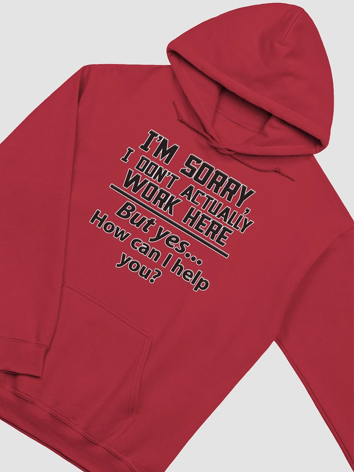 I Don't Work Here - Hoodie product image (9)