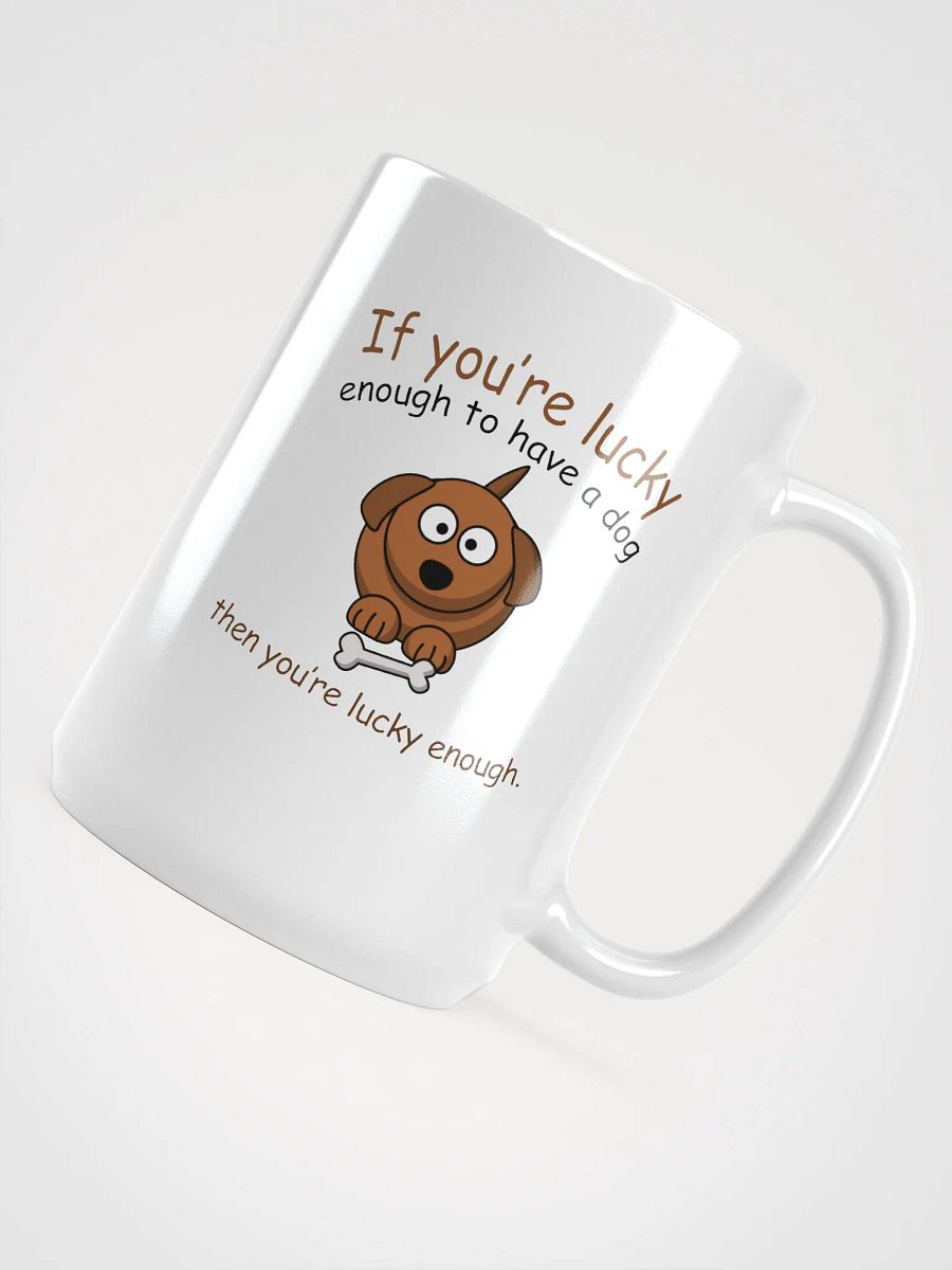 If you're lucky - mug product image (4)