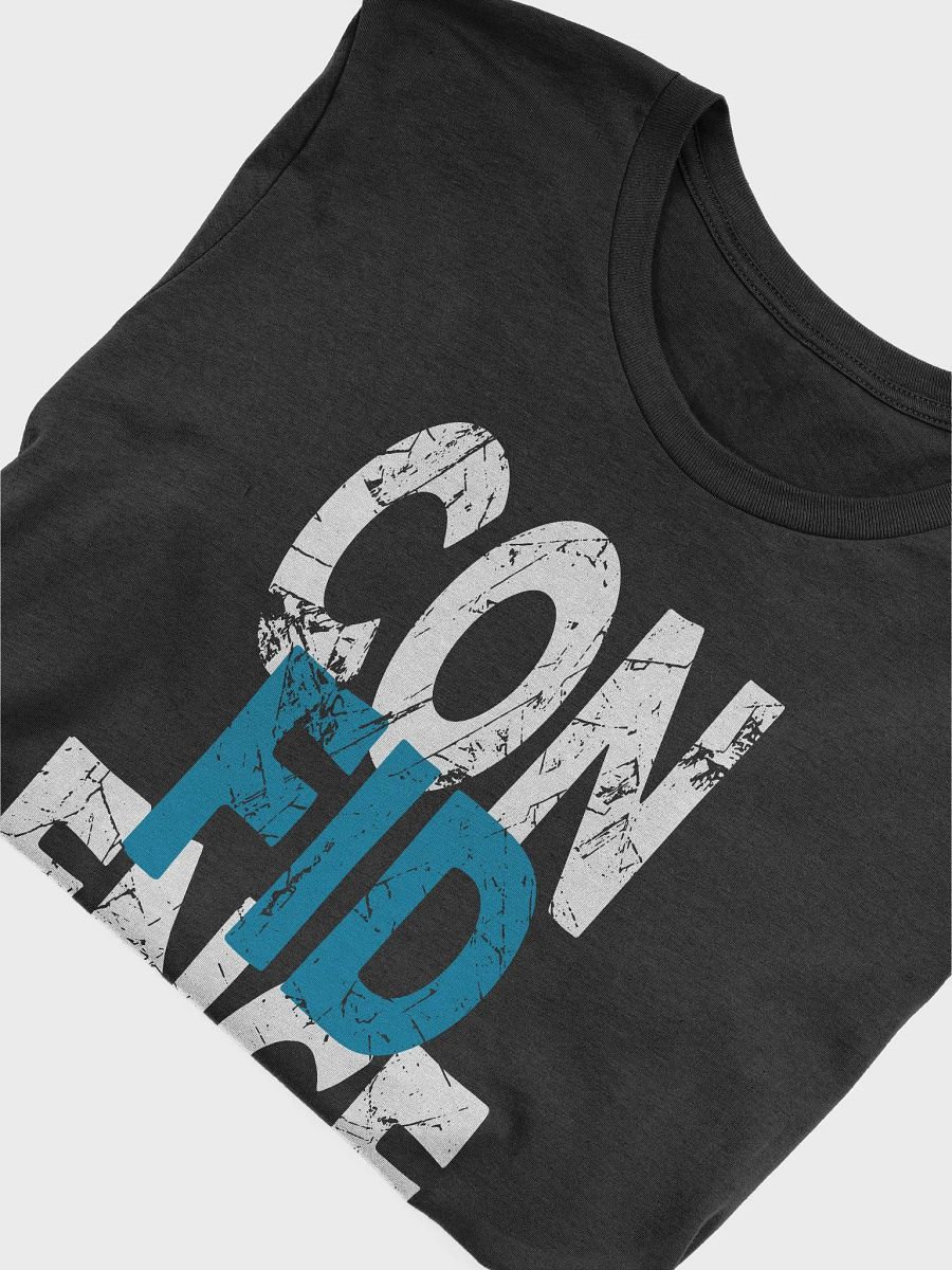 Confidence Design T-Shirt #095 product image (5)