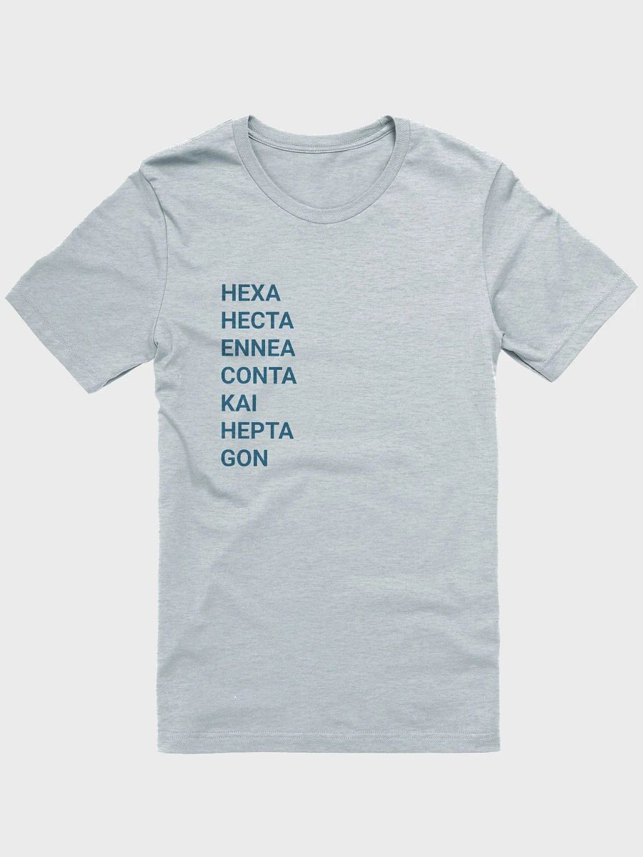Hexahecta- enneaconta- kaiheptagon Tee product image (1)