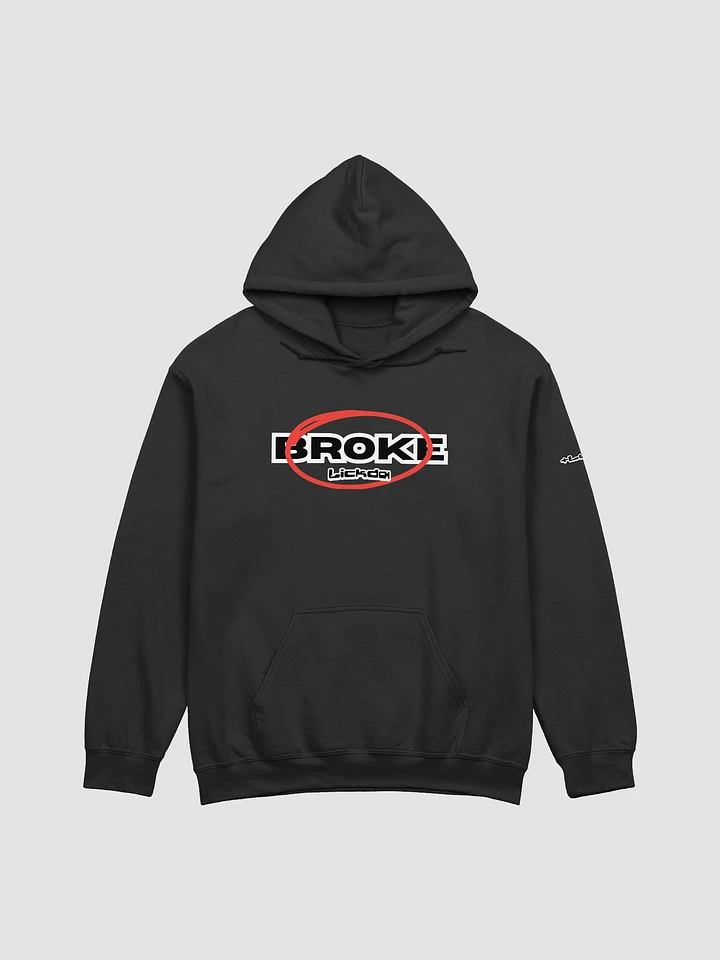 BROKE LICKDA - Unisex Hoodie product image (1)