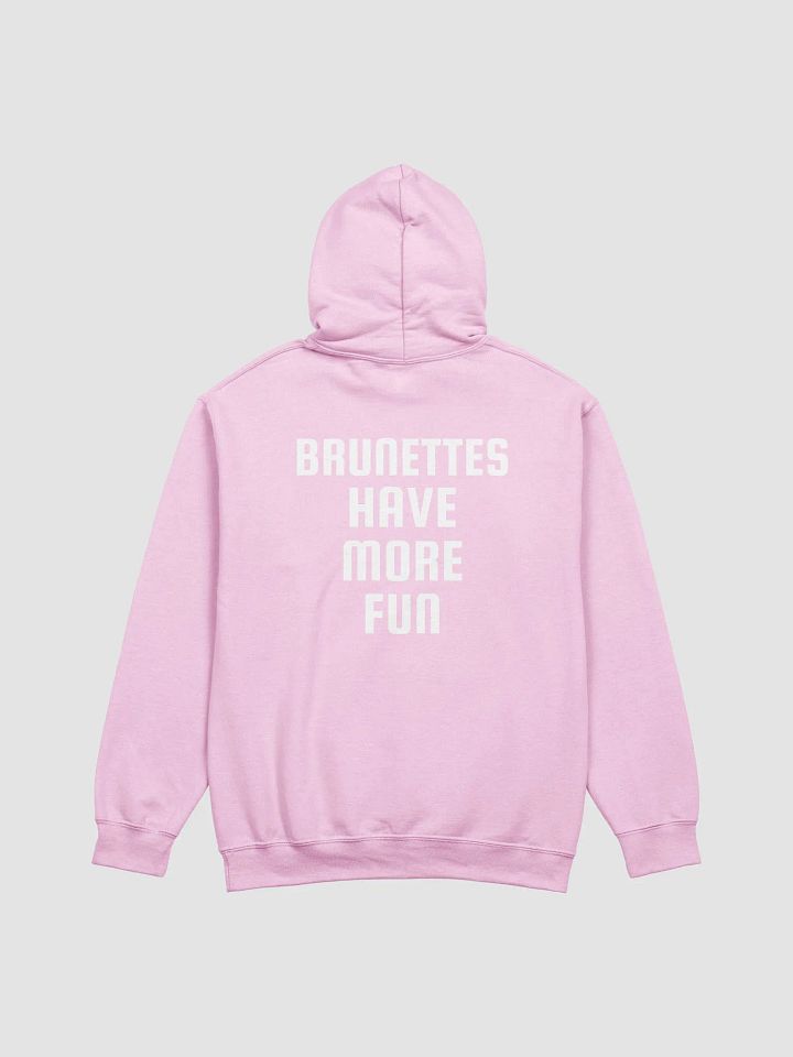 brunettes have more fun hoodie product image (1)