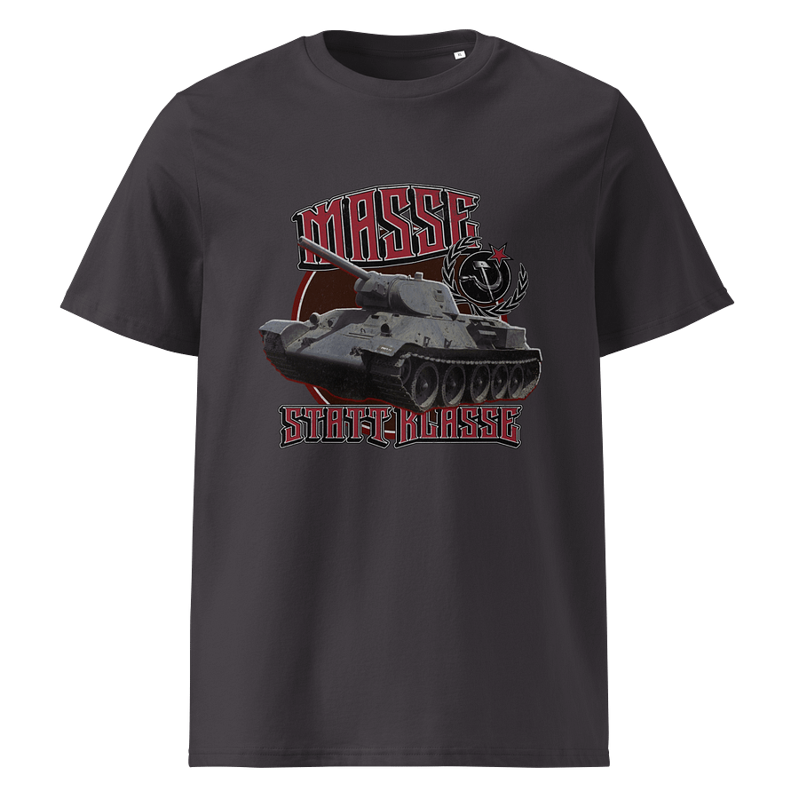 Masse statt Klasse - Panzer Unisex Shirt product image (6)