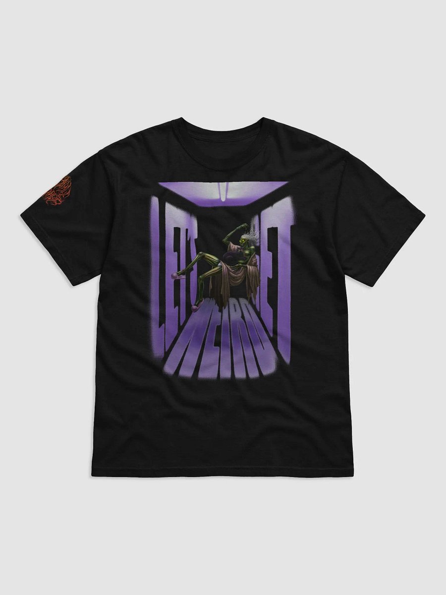 Let's Get Weird (T-Shirt) product image (1)