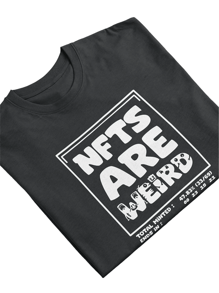 NFTS ARE WEIRD T-SHIRT product image (2)