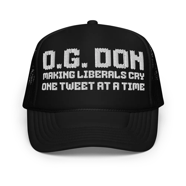 O.G. Don Making Liberals Cry One Tweet At A Time 3-D Embroidered Trucker Hat product image (1)