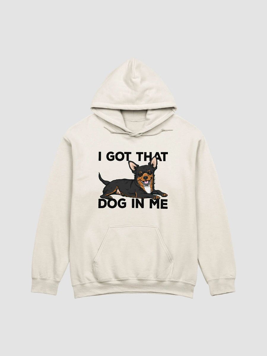 I Got That Dog in Me Hooded Sweatshirt of a Chihuahua(Tricolor) | Funny Hoodie for Chihuahua Paw-rents product image (21)