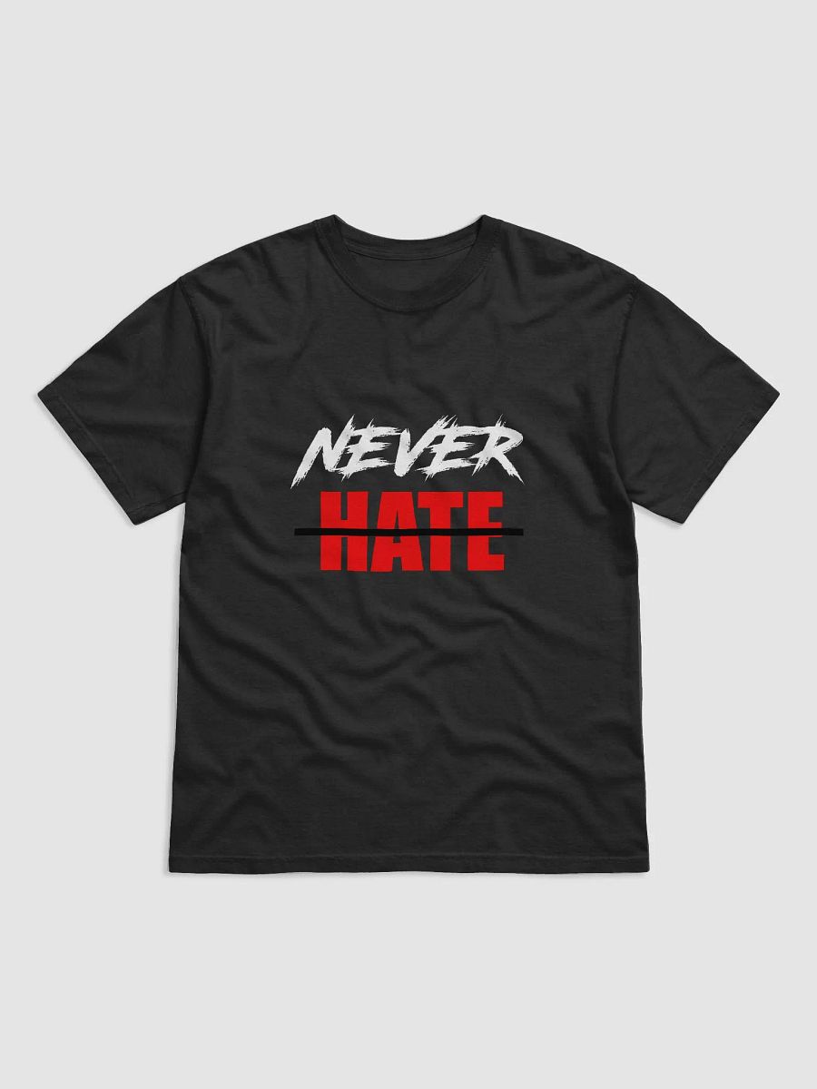 Never Hate Graphic Tee product image (1)
