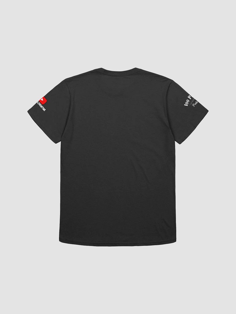 100 Proof Podcast Tee product image (2)