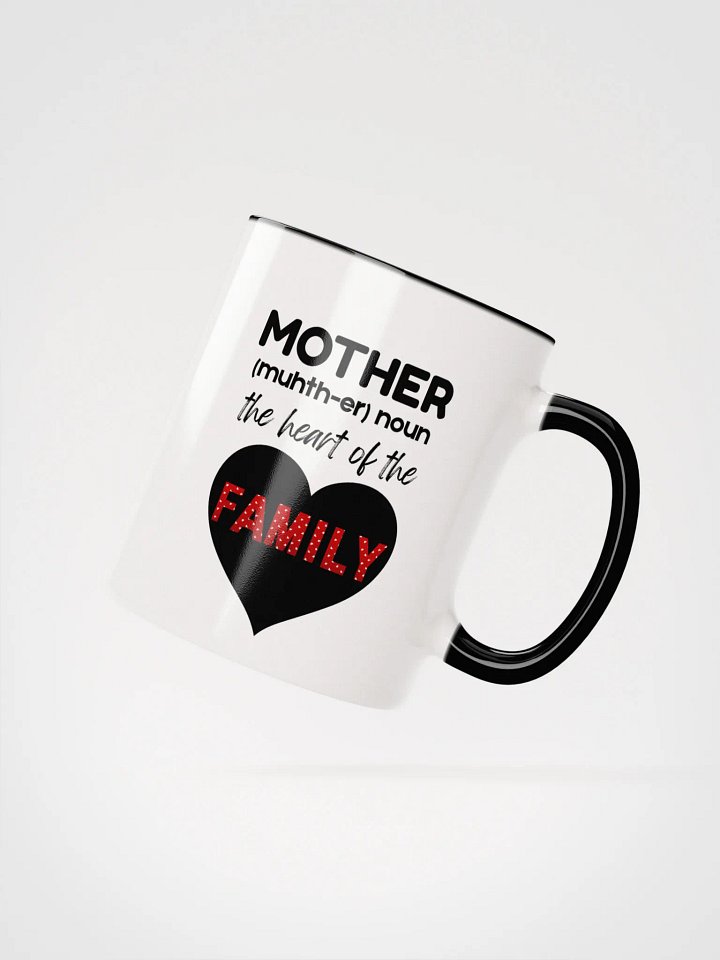 Mother: The Heart of the Family Mug - Accents product image (7)