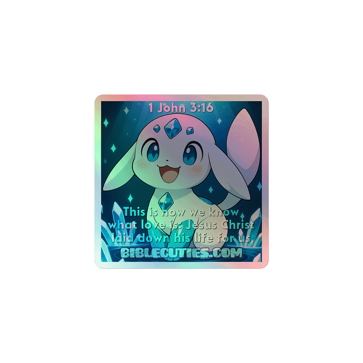 Bible Cuties Florence - This is how we know what love is: Jesus Christ laid down his life for us Holographic Sticker product image (1)