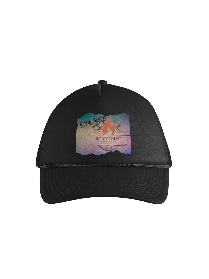 Rode Hard at the Roadhouse Foam Trucker Hat product image (1)