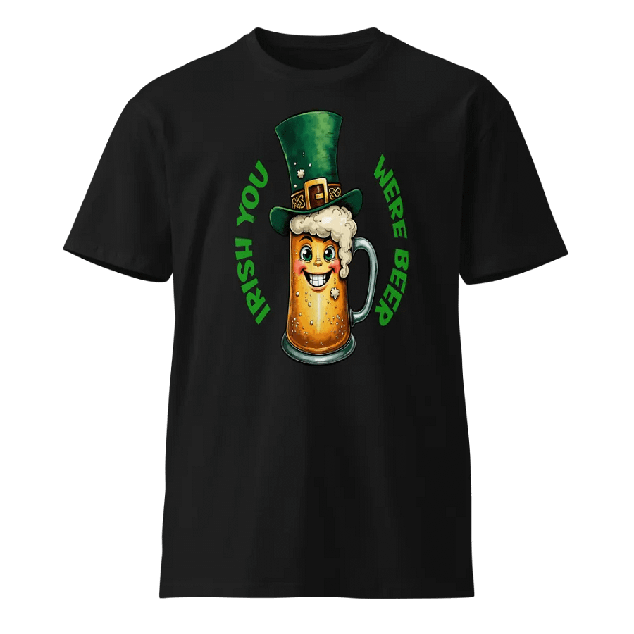 Funny St. Patrick's Day Tee - Irish You Were Beer product image (1)