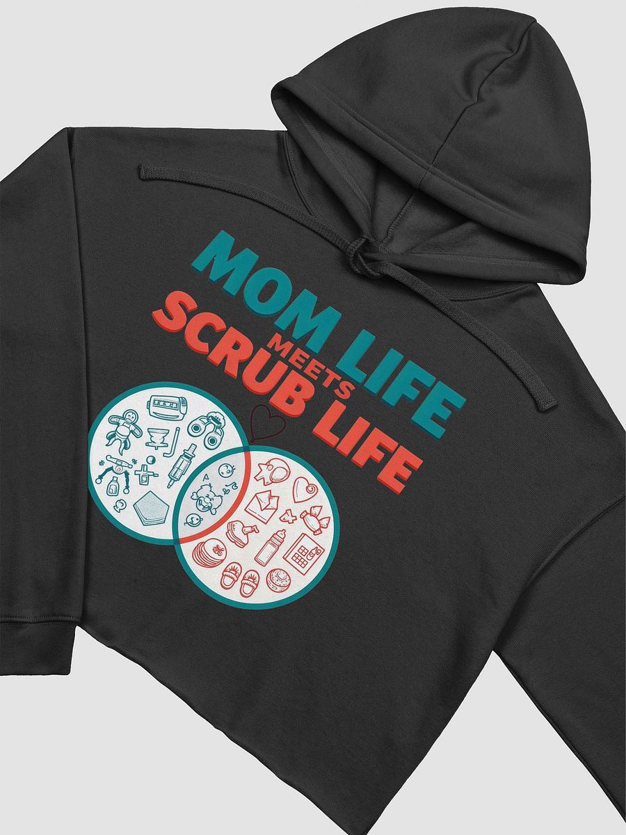 MOM LIFE MEETS SCRUB LIFE Crop Hoodie product image (24)