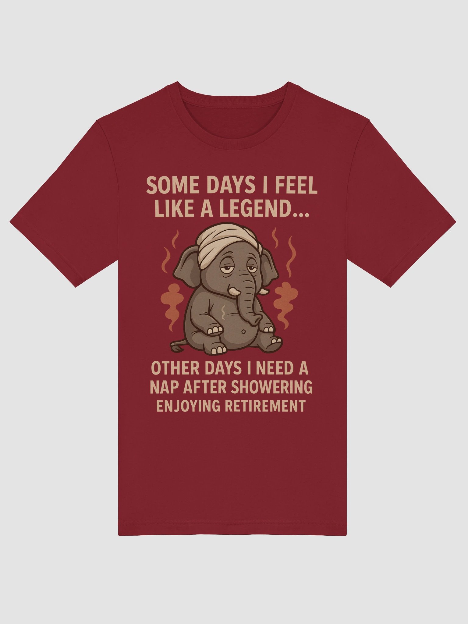 Funny Retired Elephant T-Shirt – "Some Days I Feel Like a Legend" product image (15)