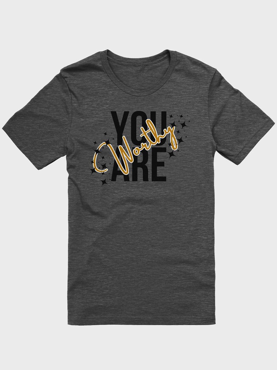 YOU ARE WORTHY - Bella Supersoft T-Shirt product image (1)