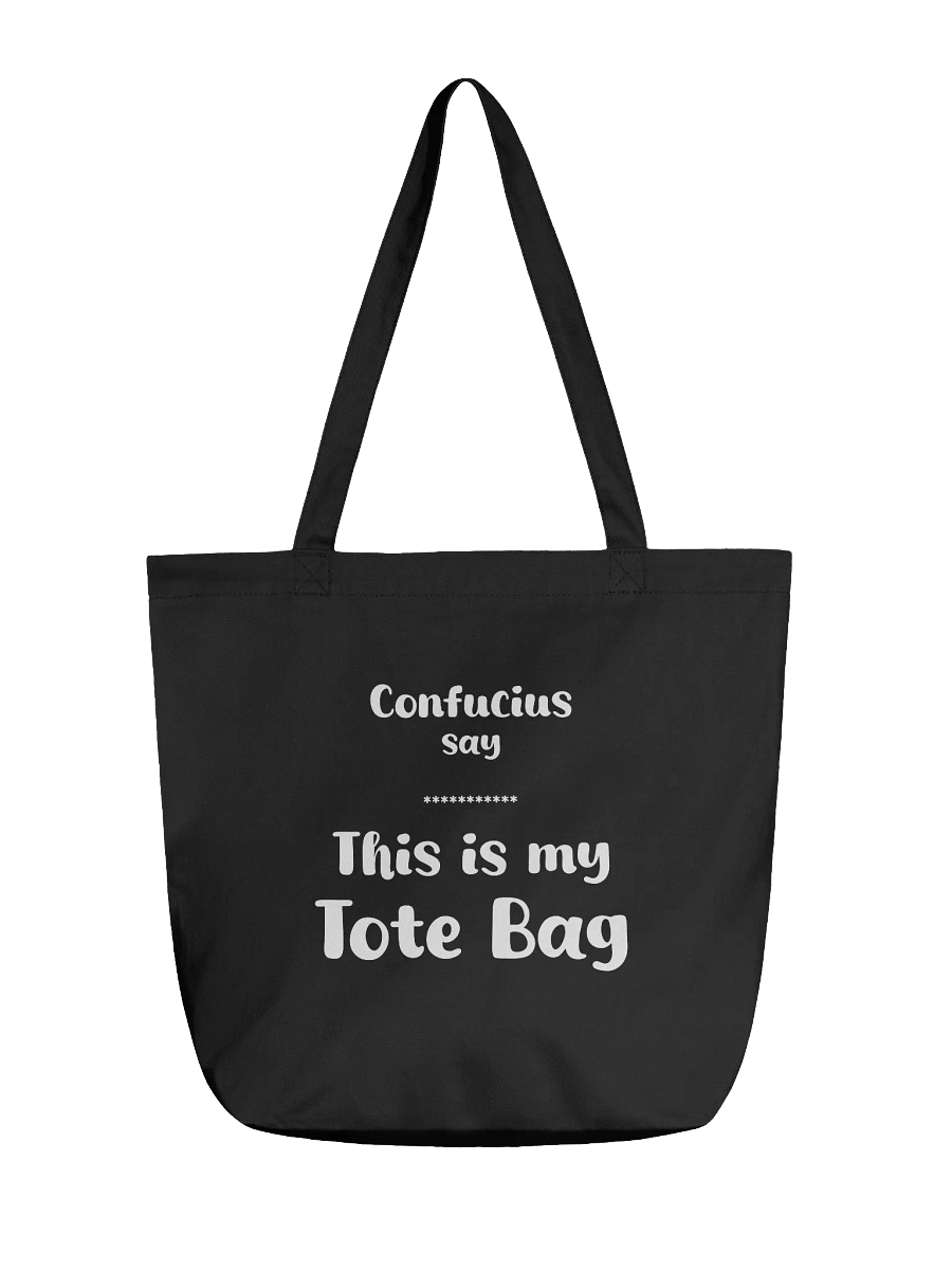 Confucius say Black Tote Bag product image (1)