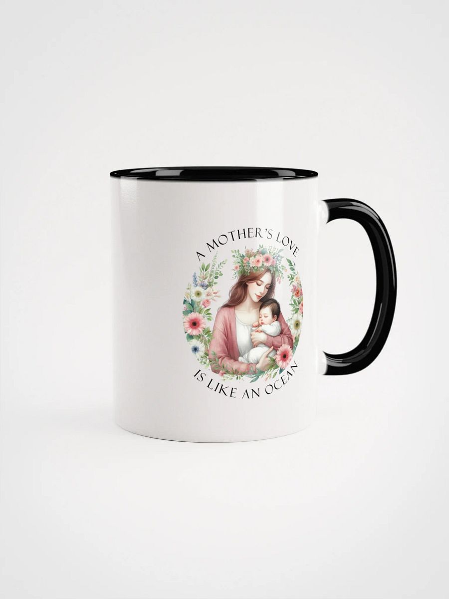 A Mother's Love is Like an Ocean v2 Ceramic Mug product image (4)