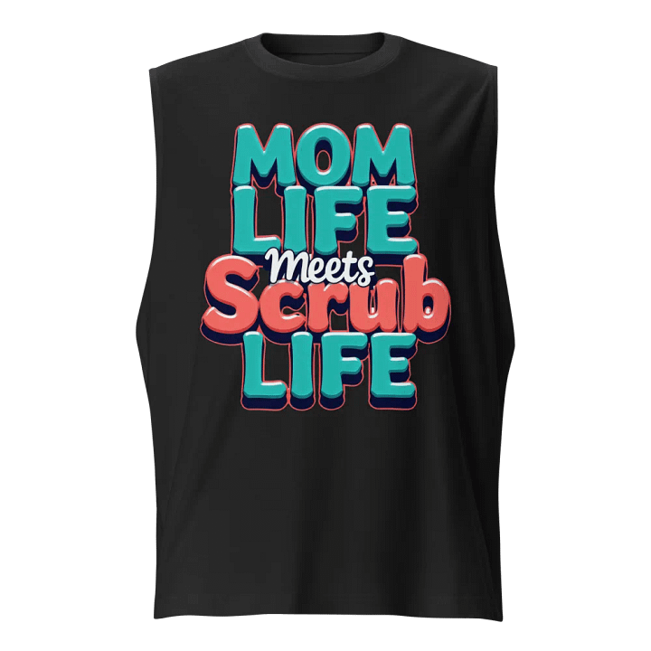 Mom Life Meets Scrub Life Muscle Tank product image (1)