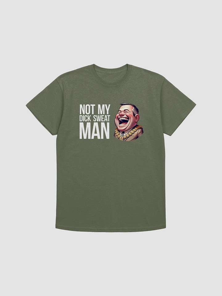 Not My Dick Sweatman T-Shirt product image (17)