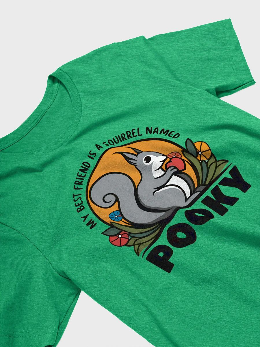 Super Soft and Flattering Tee: My best friend is a squirrel named pooky, flowers and sun with bold font product image (3)