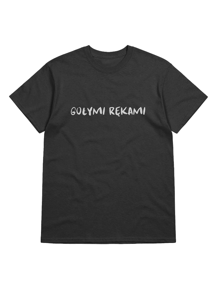 GOŁYMI RĘKAMI T-SHIRT product image (1)