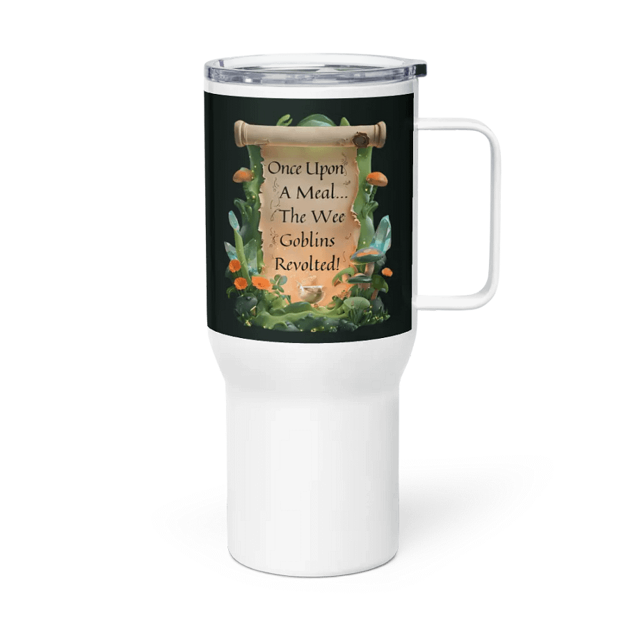 Funny Mom Tumbler With Hadle – ‘Once Upon A Meal, The Wee Goblins Revolted!’ Insulated Cup for Moms product image (4)