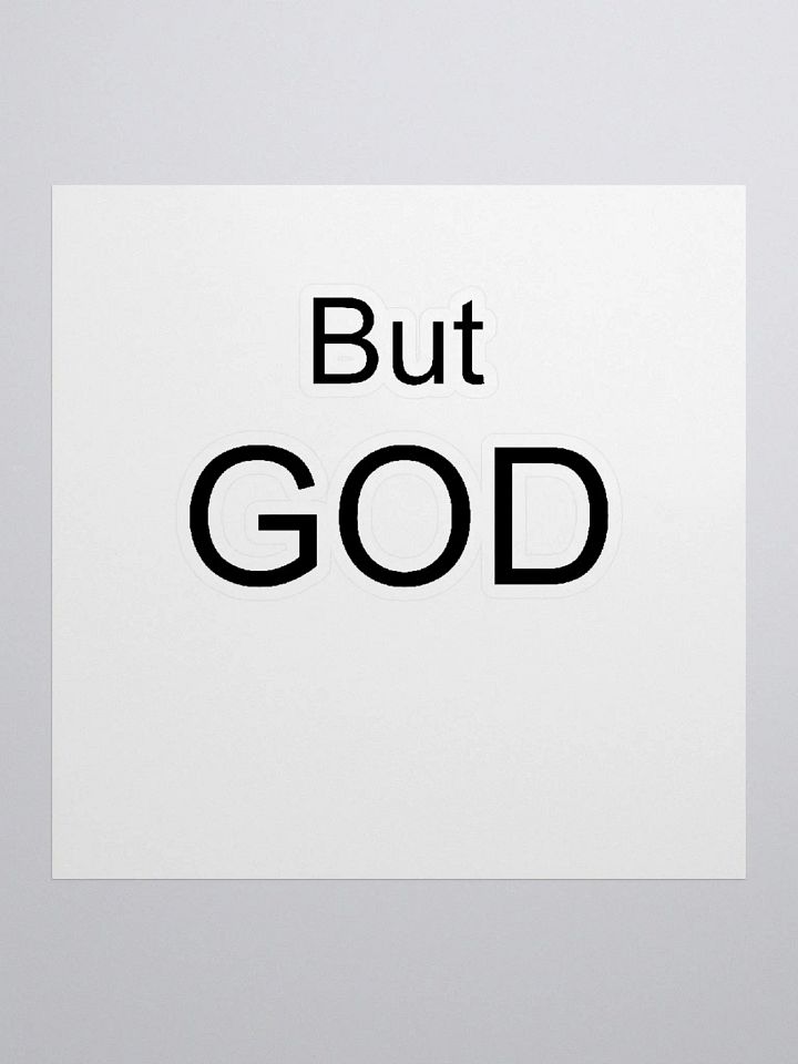 BUT GOD Custom Cut Vinyl Stickers product image (3)