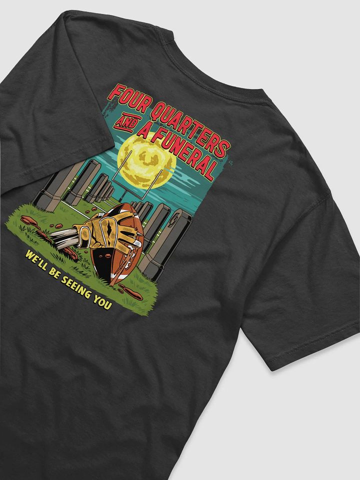 Four Quarters & a Funeral Tee product image (1)