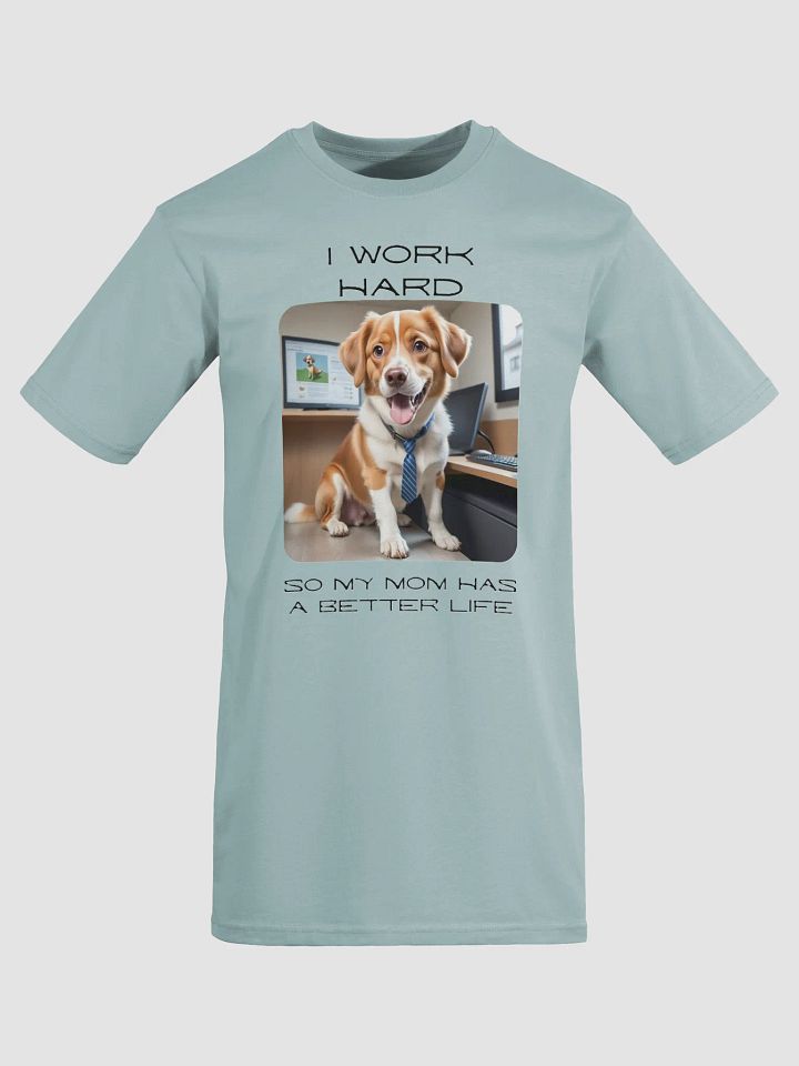 Dog Works Hard Tee product image (2)