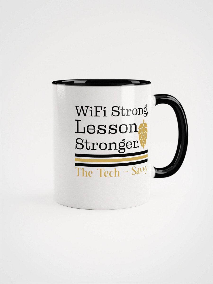 Wifi is Strong, Lesson Stronger, Teacher Student Ceramic Mug product image (1)