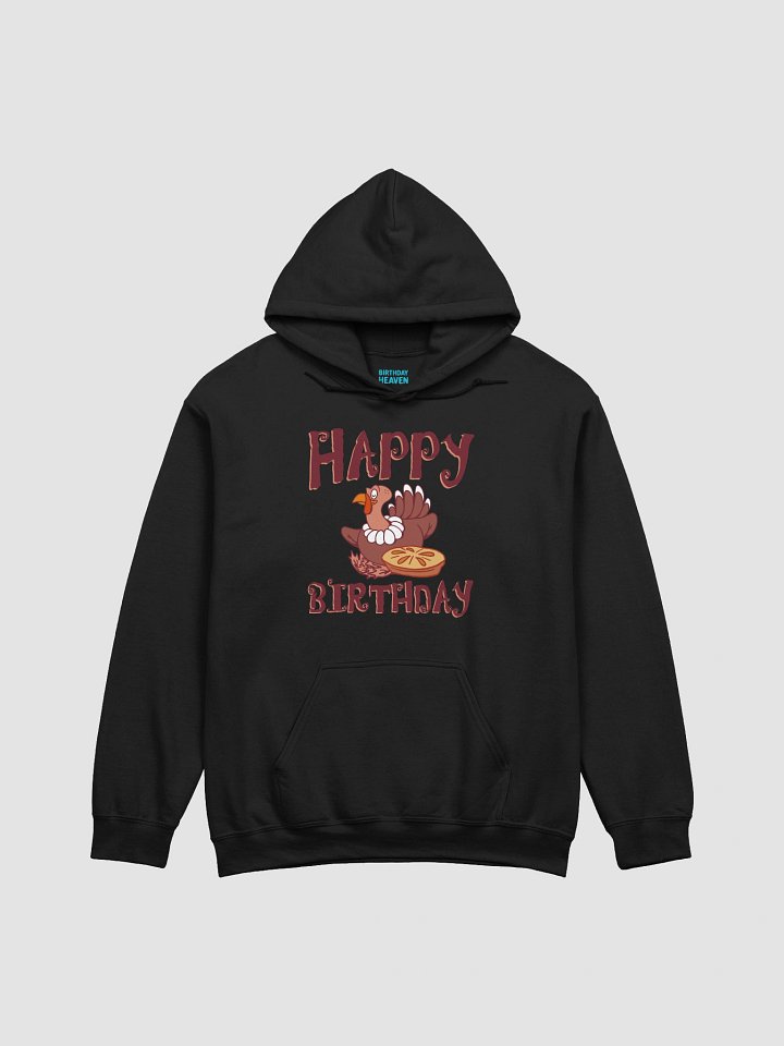 Happy Birthday (Thanksgiving) Hoodie product image (1)