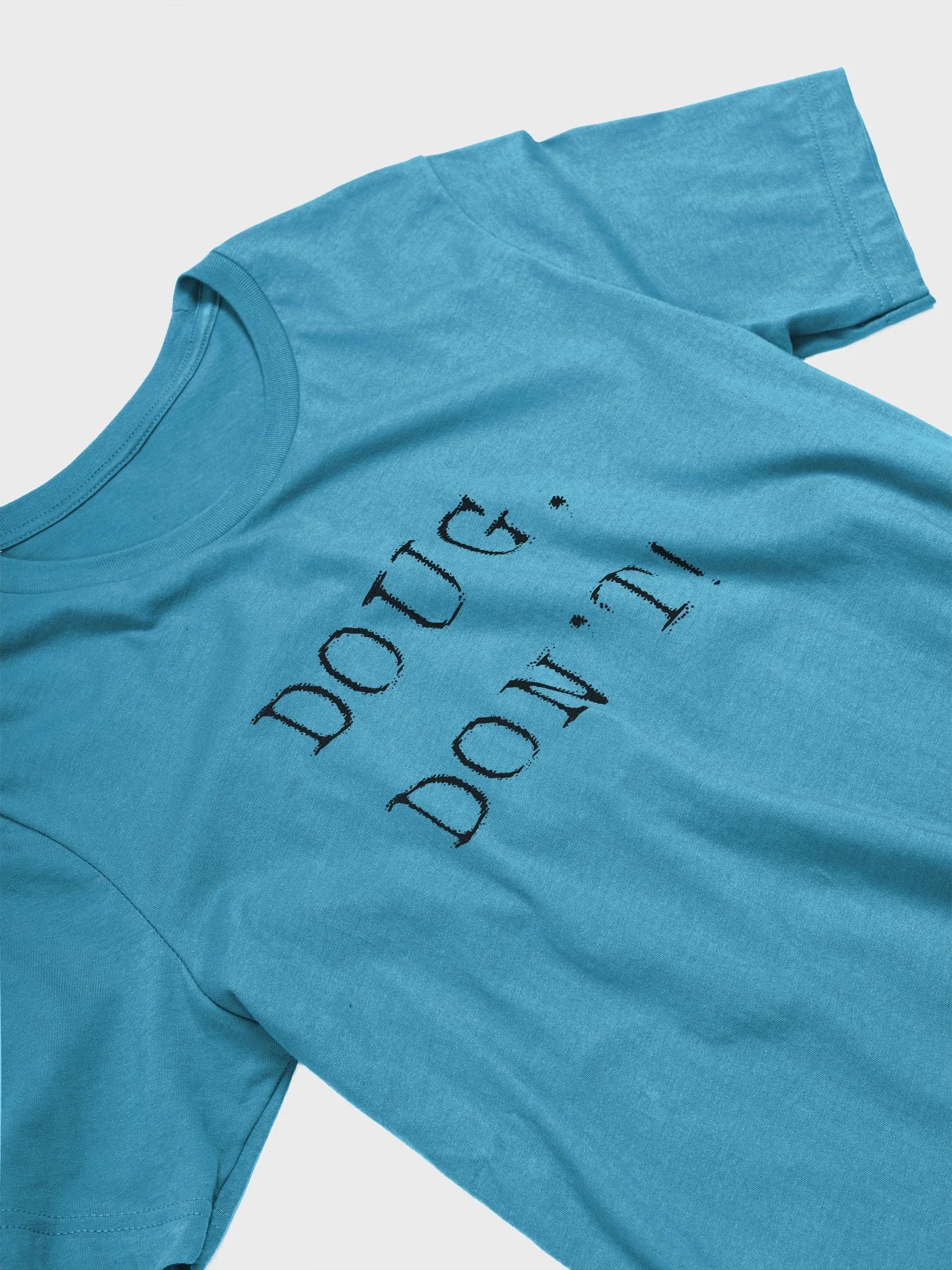 Doug Don't! Tee product image (16)