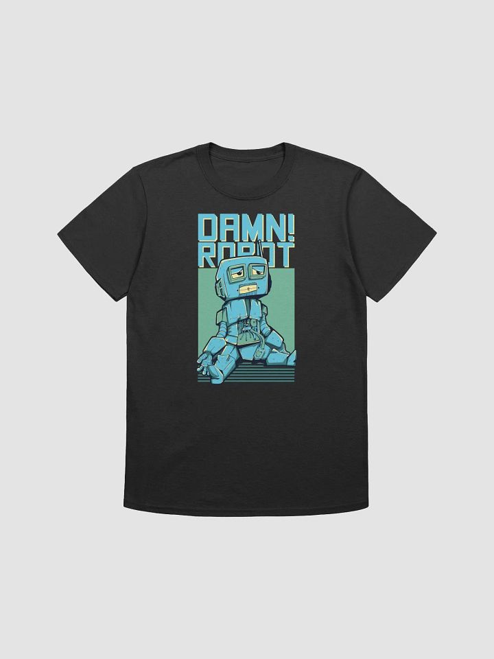 DAMN! ROBOT - Unisex T-Shirt product image (1)