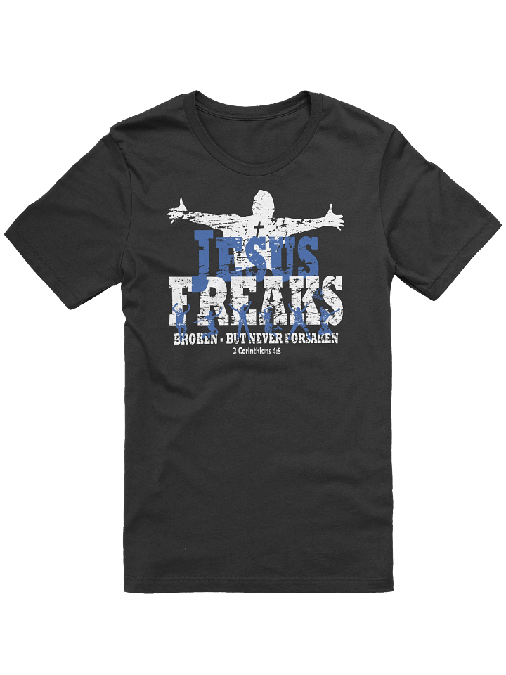 JESUS FREAKS Unisex Tee product image (1)