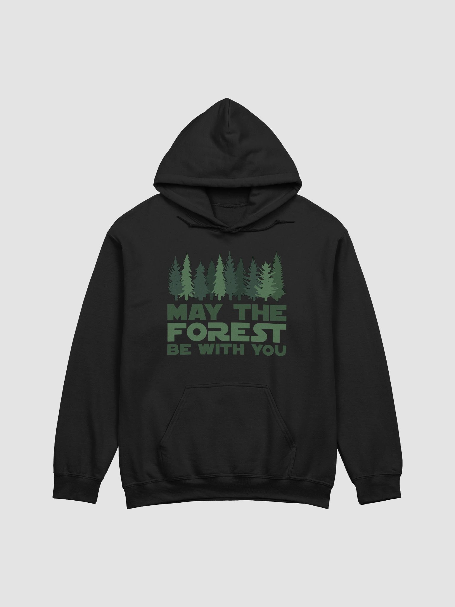 May the FOREST Be With You! Classic Pullover Hoodie Alt National Parks Star Wars Force product image (33)